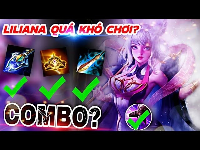 Combo kỹ năng của Liliana