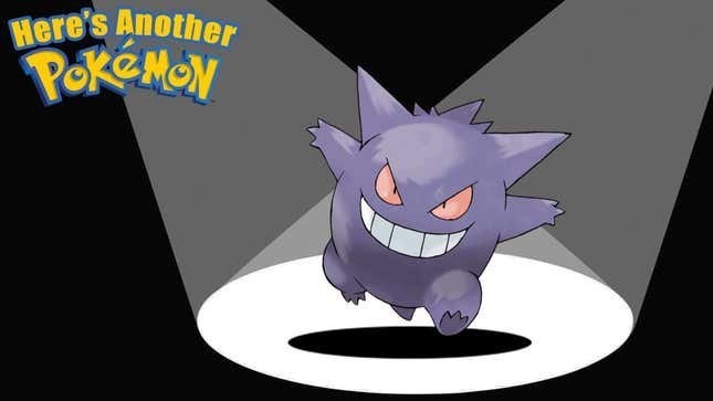 Sự u ám bao quanh Gengar, nhưng không thể phủ nhận sức hấp dẫn kỳ lạ
