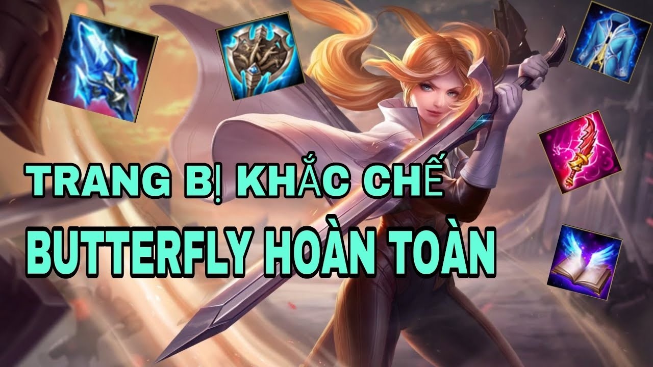 Trang bị khắc chế Butterfly